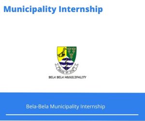 Bela-Bela Municipality Internships @belabela.gov.za