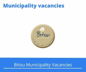 Bitou Municipality Vacancies 2022 Apply Online @www.bitou.gov.za