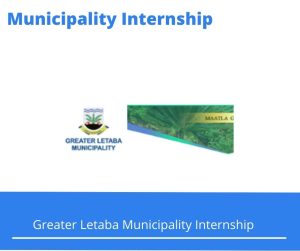 Greater Letaba Municipality Internships @greaterletaba.gov.za