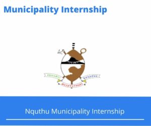 Nquthu Municipality Internships @nquthu.gov.za