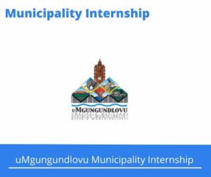 uMgungundlovu Municipality Internships @umdm.gov.za