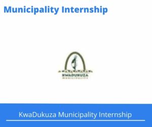 KwaDukuza Municipality Internships @kwadukuza.gov.za