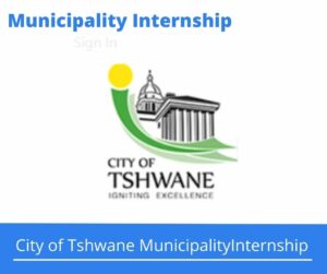 City of Tshwane Municipality Internships @tshwane.gov.za
