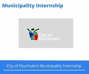 City of Ekurhuleni Municipality Internships @ekurhuleni.gov.za