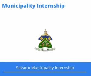 Setsoto Municipality Internships @setsoto.gov.za
