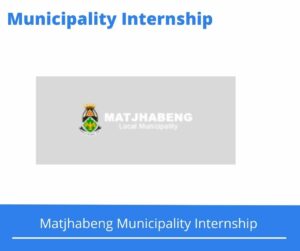 Matjhabeng Municipality Internships @matjhabeng.fs.gov.za