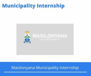 Masilonyana Municipality Internships @masilonyana.fs.gov.za