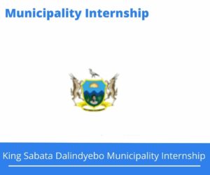 King Sabata Dalindyebo Municipality Internships @ksd.gov.za