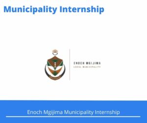 Enoch Mgijima Municipality Internships @enochmgijima.org.za