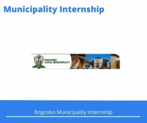 Engcobo Municipality Internships @engcobolm.gov.za