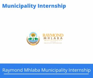 Raymond Mhlaba Municipality Internships @raymondmhlaba.gov.za