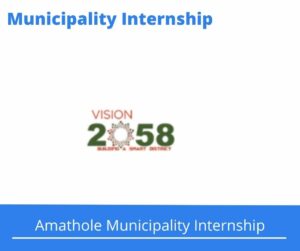 Amathole Municipality Internships @amathole.gov.za