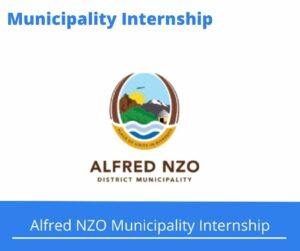 Alfred NZO Municipality Internships @andm.gov.za