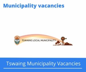 Tswaing Municipality Vacancies 2023 Apply @tswaing.gov.za