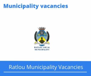 Ratlou Municipality Vacancies 2022 Apply Online @www.ratlou.gov.za