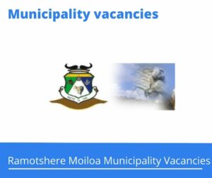 Ramotshere Moiloa Municipality Vacancies 2023 Apply @ramotshere.gov.za