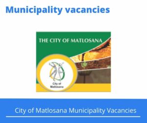 City of Matlosana Municipality Vacancies 2023@matlosana.gov.za