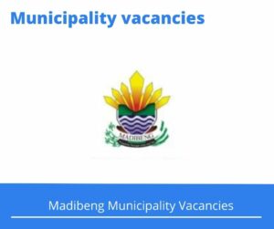Madibeng Municipality Vacancies 2022 Apply Online @www.madibeng.gov.za
