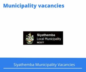 Siyathemba Municipality Vacancies 2022 Apply Online @www.siyathemba.gov.za