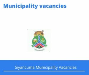 Siyancuma Municipality Vacancies 2023 Apply @siyathemba.gov.za
