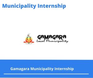 Gamagara Municipality Internships @gamagara.gov.za