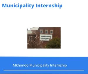 Mkhondo Municipality Internships @mkhondo.gov.za