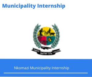 Nkomazi Municipality Internships @nkomazi.gov.za