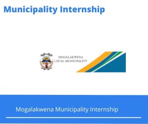 Mogalakwena Municipality Internships @mogalakwena.gov.za
