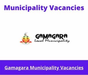 Gamagara Municipality Vacancies 2023 Apply @gamagara.gov.za