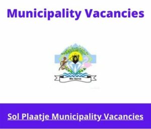 Sol Plaatje Municipality Vacancies 2023 Apply @solplaatje.org.za