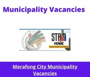 Merafong City Municipality Vacancies 2023 Apply @merafong.gov.za