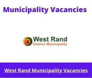 West Rand Municipality Vacancies 2023 Apply @wrdm.gov.za