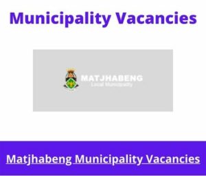 Matjhabeng Municipality Vacancies 2023 Apply @matjhabeng.fs.gov.za