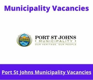 Port St Johns Municipality Vacancies 2023 Apply @psjmunicipality.gov.za