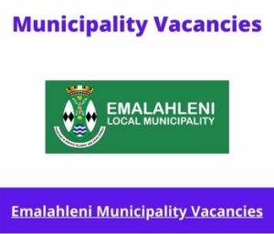 Emalahleni Municipality Vacancies 2023 Apply @emalahleni.gov.za