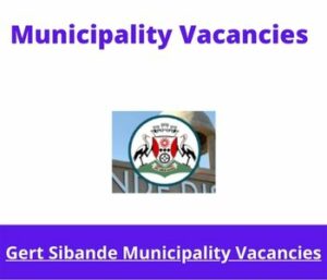 Gert Sibande Municipality Vacancies 2023 Apply @gsibande.gov.za