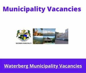 Waterberg Municipality Vacancies 2023 Apply @waterberg.gov.za