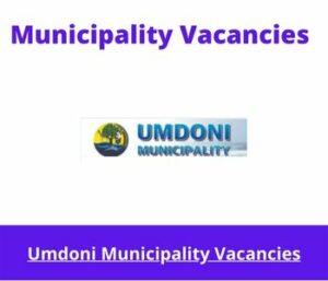 Umdoni Municipality Vacancies 2023 Apply @www.umdoni.gov.za